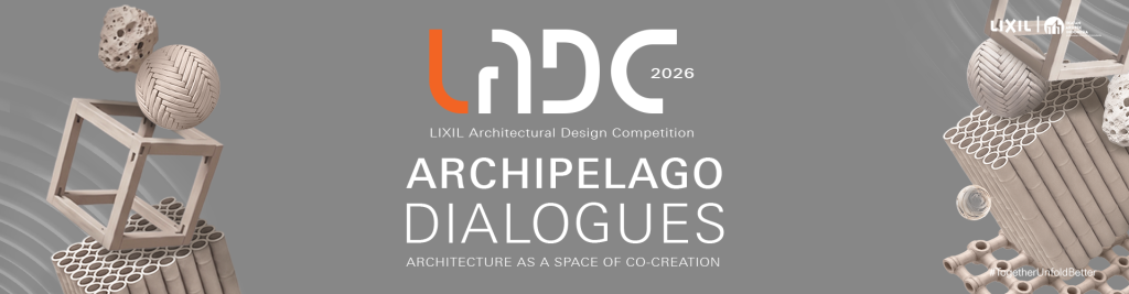 LIXIL Architectural Design Competition